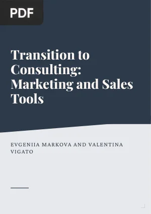 Transition to Consulting: Marketing and Sales Tools