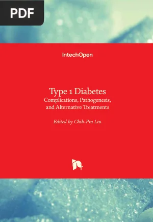Type 1 Diabetes Complications Pathogenesis and Alternative Treatments