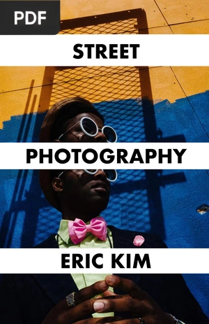 Ultimate Beginner’s Guide to Mastering Street Photography