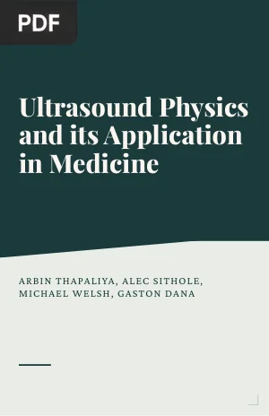 Ultrasound Physics and its Application in Medicine