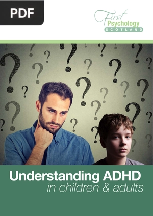 Understanding ADHD in children & adults