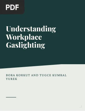 Understanding Workplace Gaslighting: A Narrative Literature Review