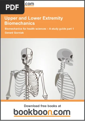 Upper and Lower Extremity Biomechanics