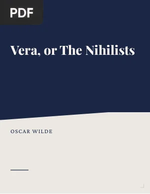 Vera, or The Nihilists