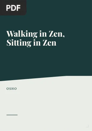 Walking in Zen, Sitting in Zen