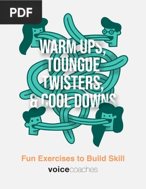 Warm Ups, TongueTwisters, and Cool Downs