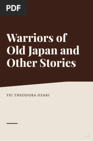 Warriors of Old Japan and Other Stories