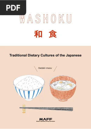 Washoku: Traditional Dietary Cultures of the Japanese