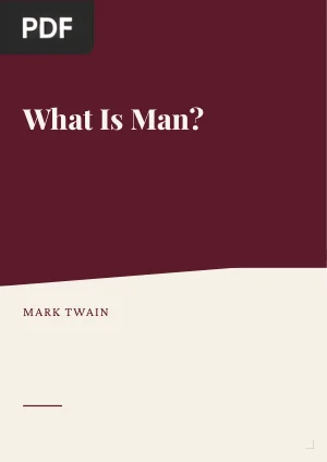 What Is Man?