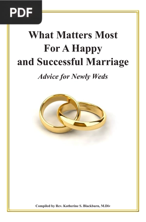 What Matters Most For A Happy and Successful Marriage