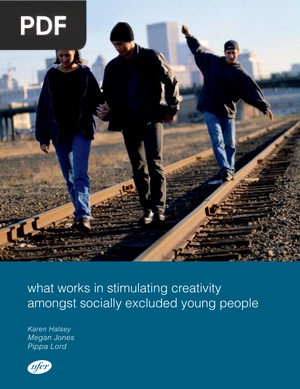 What works in stimulating creativity amongst socially excluded young people