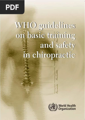 WHO guidelines on basic training and safety in chiropractic