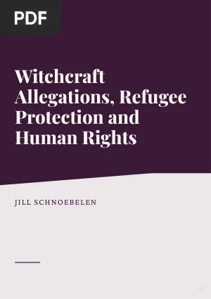 Witchcraft Allegations, Refugee Protection and Human Rights