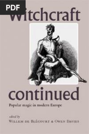 Witchcraft Continued-Popular Magic in Modern Europe