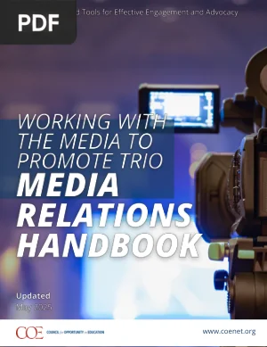Working with the Media to Promote TRIO: Media Relations Handbook