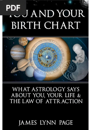 You and Your Birth Chart: What Astrology Says About You, Your Life and Where It’s Going