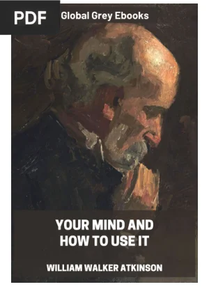 Your Mind and How to Use It