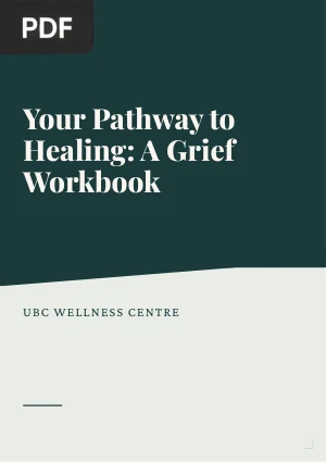 Your Pathway to Healing: A Grief Workbook