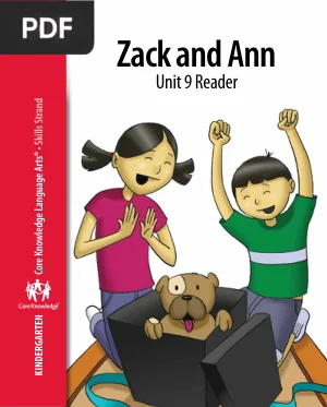 Zack and Ann: Kindergarten Unit 9 Reader