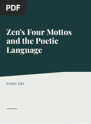 Zen's Four Mottos and the Poetic Language